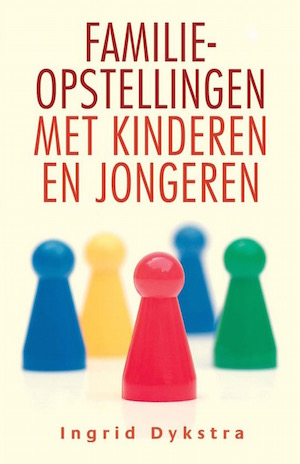 Familieopstellingen met kinderen en jongeren Afbeelding van het boek Familieopstellingen met kinderen en jongeren