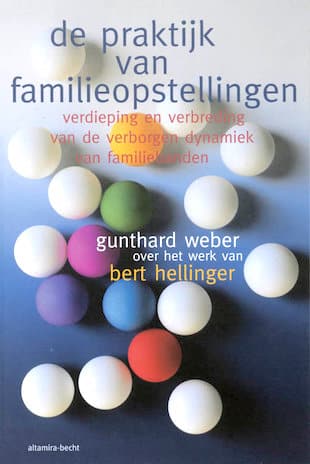 De praktijk van familieopstellingen Afbeelding van het boek De praktijk van familieopstellingen