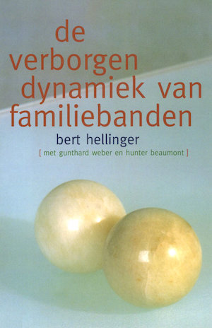 De verborgen dynamiek van familiebanden Afbeelding van het boek De verborgen dynamiek van familiebanden