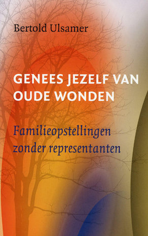 Genees jezelf van oude wonden Afbeelding van het boek Genees jezelf van oude wonden