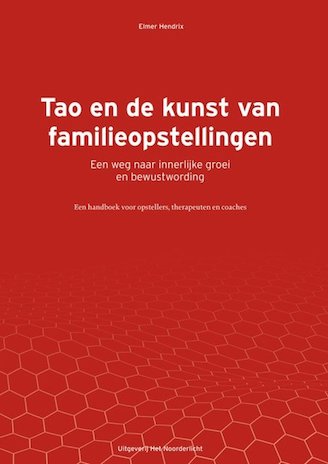 Tao en de kunst van familieopstellingen Afbeelding van het boek Tao en de kunst van familieopstellingen