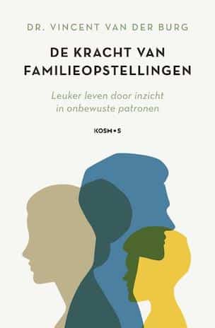 De kracht van familieopstellingen Afbeelding van het boek De kracht van familieopstellingen